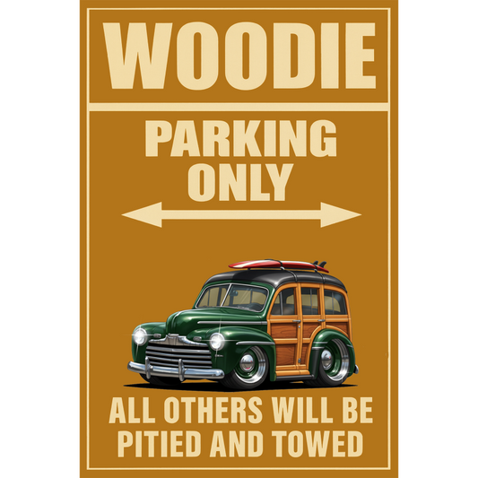 100003 (XX) Sign - Woodie Parking Only