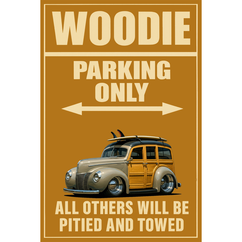 100005 (XX) Sign - Woodie Parking Only