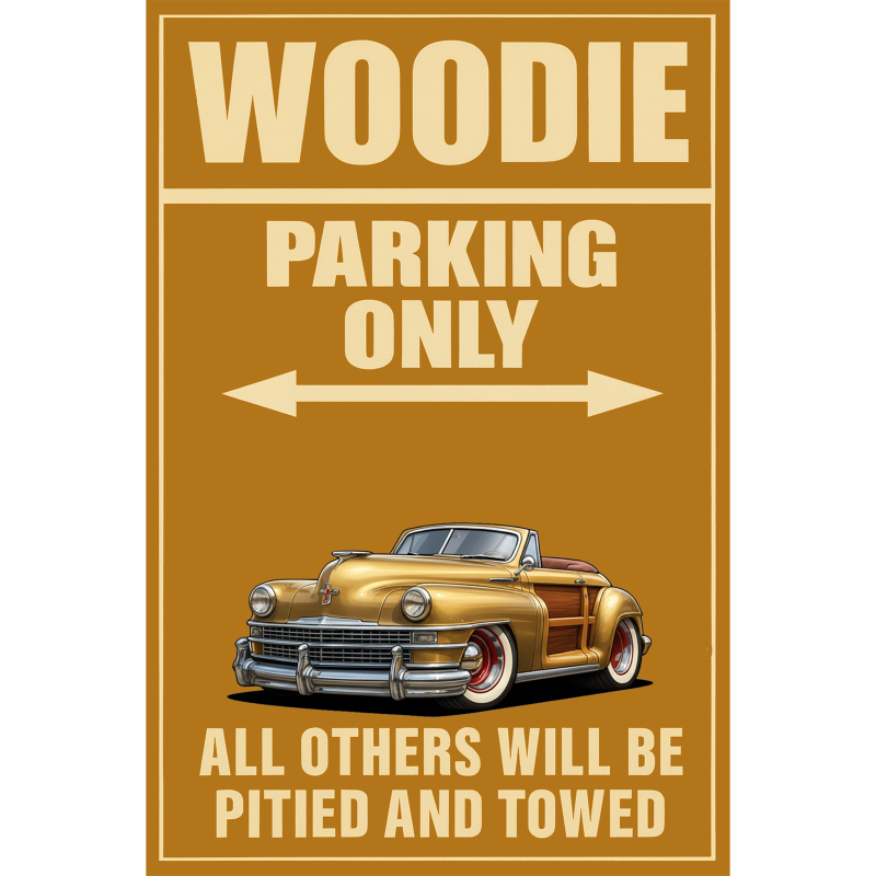 100006 (XX) Sign - Woodie Parking Only