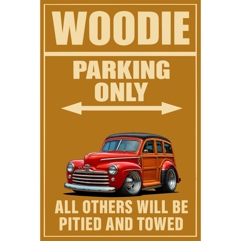 100008 (XX) Sign - Woodie Parking Only