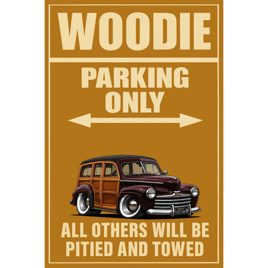 121164 (CA) Sign - Woodie Parking Only