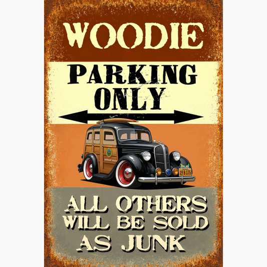19B175 (CA) Sign - Woodie Parking Only II