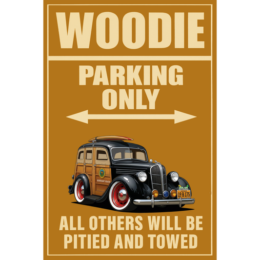 19B175 (CA) Sign - Woodie Parking Only