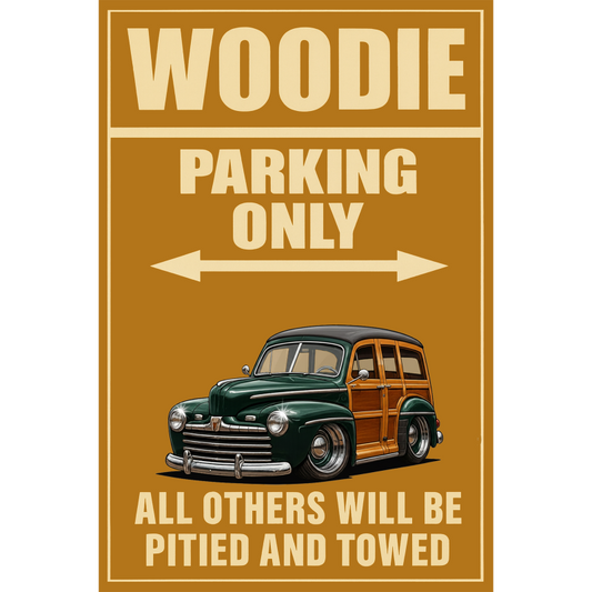 1A507 (CA) Sign - Woodie Parking Only