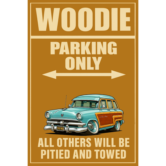 1H52466 (CA) Sign - Woodie Parking Only