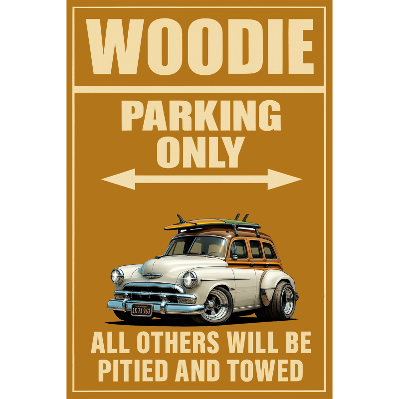 1K71963 (CA) Sign - Woodie Parking Only