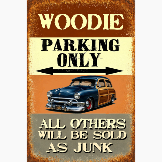 1T98073 (CA) Sign - Woodie Parking Only II