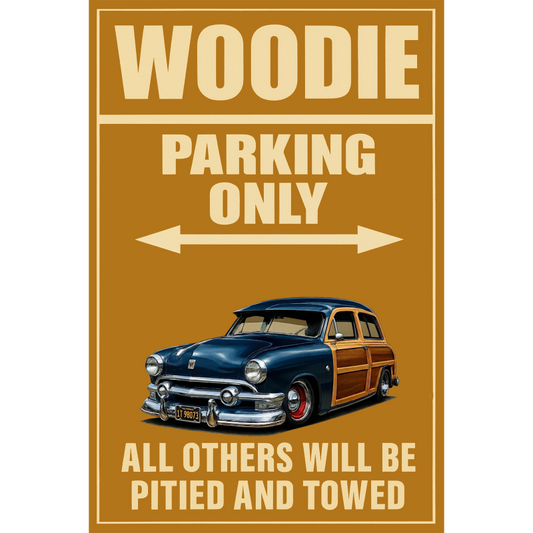 1T98073 (CA) Sign - Woodie Parking Only