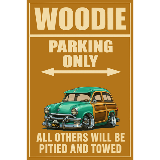 1Y2941 (CA) Sign - Woodie Parking Only