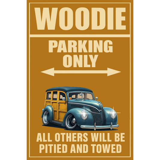 200004 (XX) Sign - Woodie Parking Only