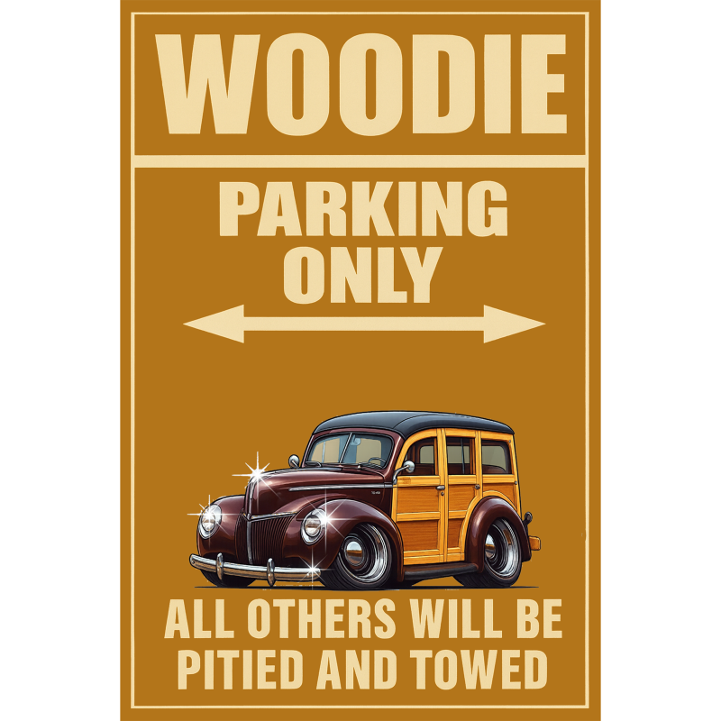 200005 (XX) Sign - Woodie Parking Only