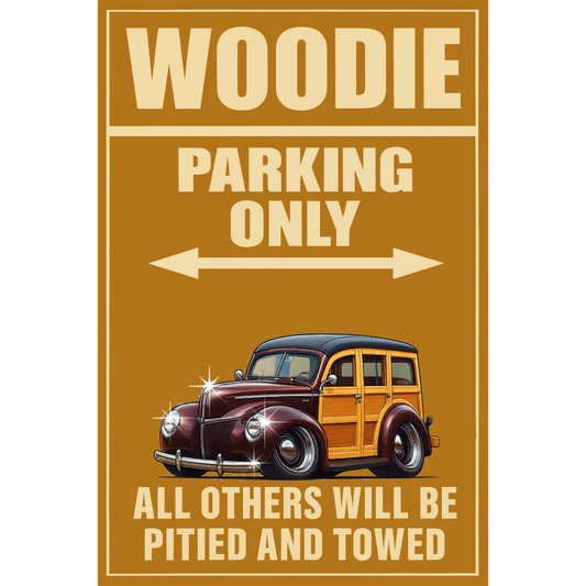 200005 (XX) Sign - Woodie Parking Only