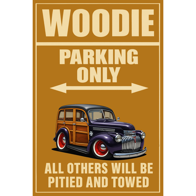 200007 (XX) Sign - Woodie Parking Only