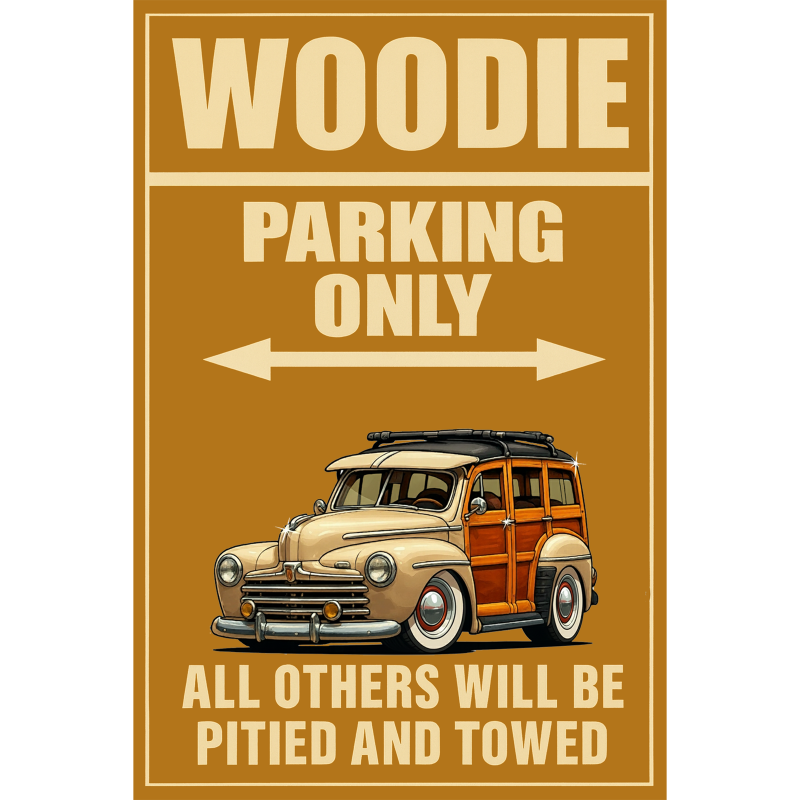 200008 (XX) Sign - Woodie Parking Only