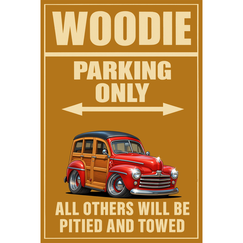 200014 (XX) Sign - Woodie Parking Only
