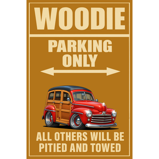 200014 (XX) Sign - Woodie Parking Only