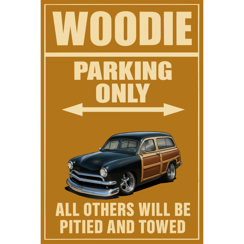 200019 (XX) Sign - Woodie Parking Only
