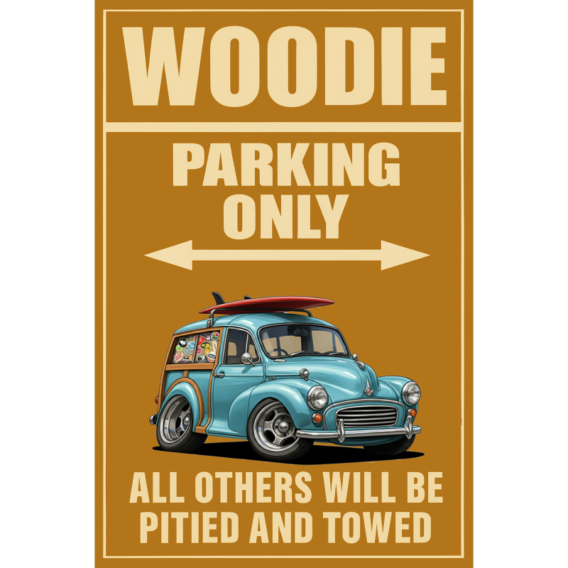 200022 (XX) Sign - Woodie Parking Only