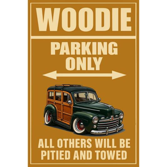 25R667 (CA) Sign - Woodie Parking Only