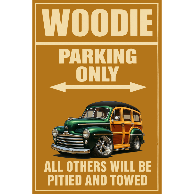 2DSHORE (CA) Sign - Woodie Parking Only