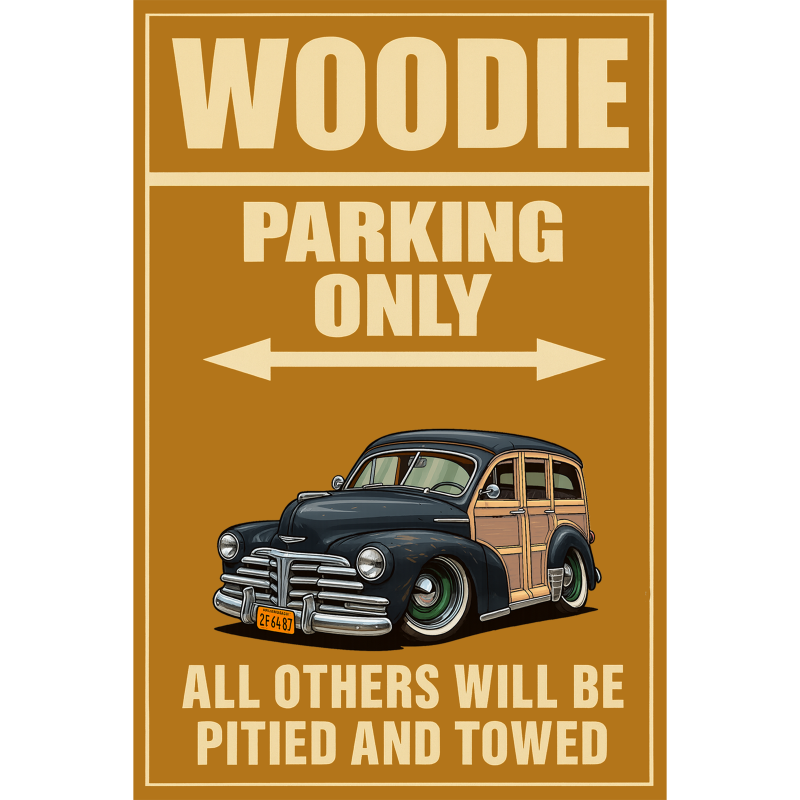2F6487 (CA) Sign - Woodie Parking Only