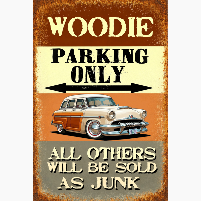2ROSIE (OR) Sign - Woodie Parking Only II
