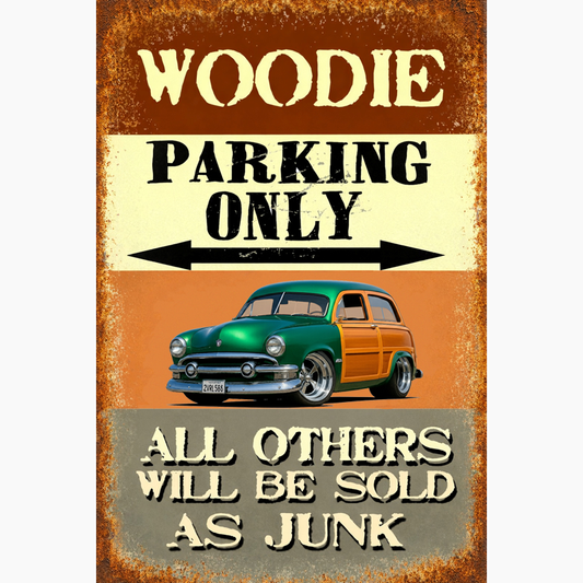 2VRL586 (CA) Sign - Woodie Parking Only II