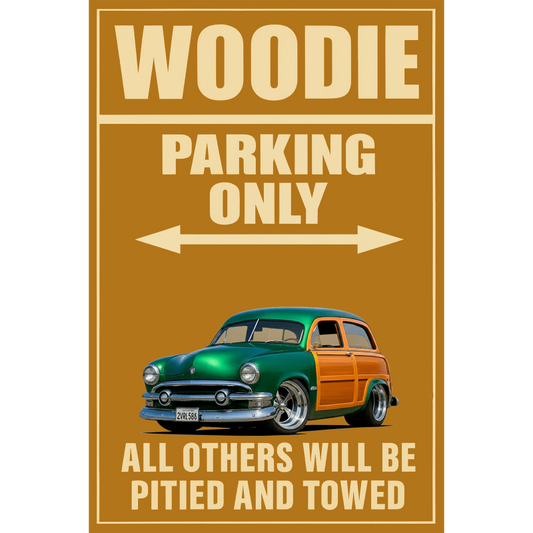 2VRL586 (CA) Sign - Woodie Parking Only