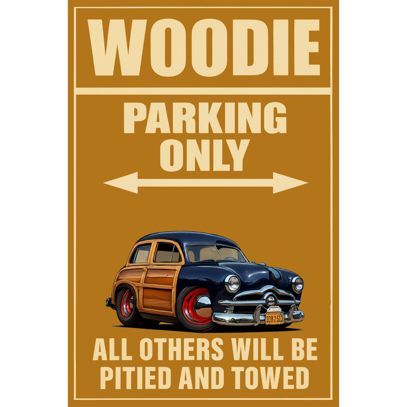 33B2513 (CA) Sign - Woodie Parking Only