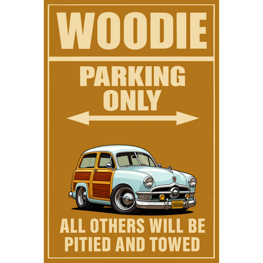 39B6840 (CA) Sign - Woodie Parking Only