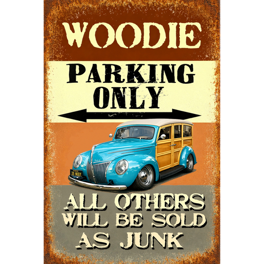 39WUDY (CA) Sign - Woodie Parking Only II
