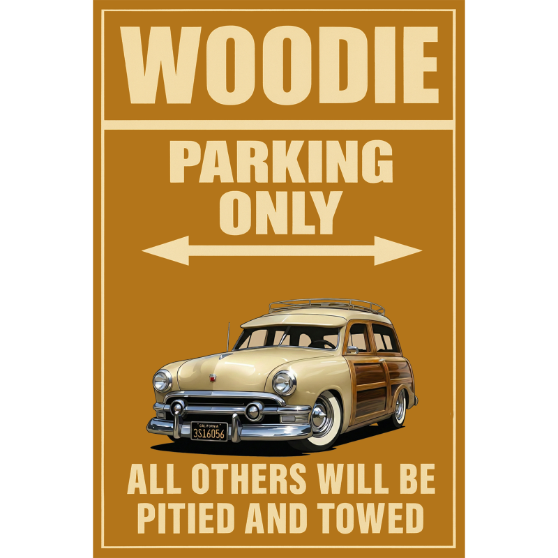 3S16056 (CA) Sign - Woodie Parking Only