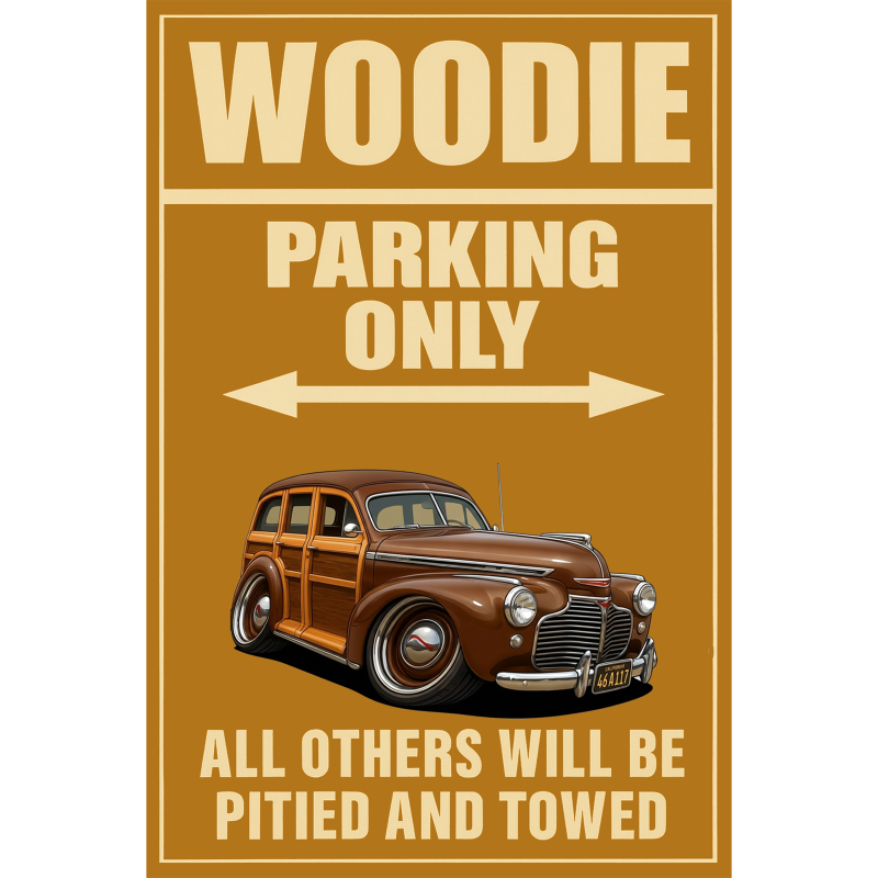 46A117 (CA) Sign - Woodie Parking Only