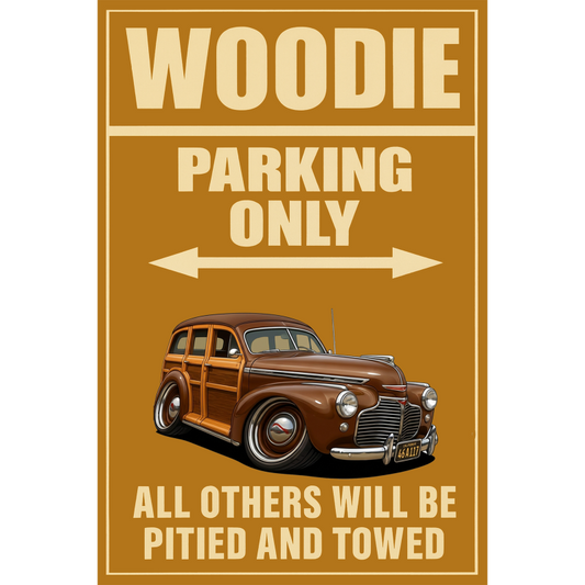 46A117 (CA) Sign - Woodie Parking Only