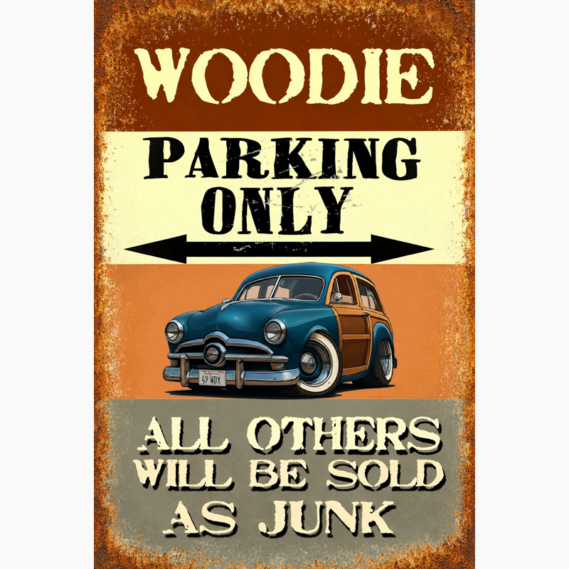 49WDY (CA) Sign - Woodie Parking Only II