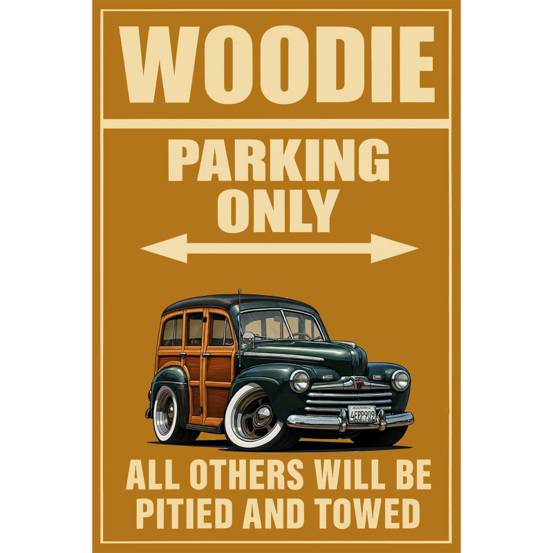 4ERP909 (CA) Sign - Woodie Parking Only