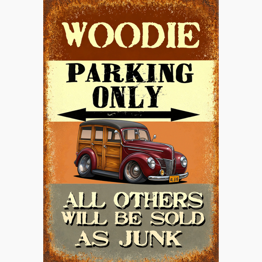 4L618 (CA) Sign - Woodie Parking Only II