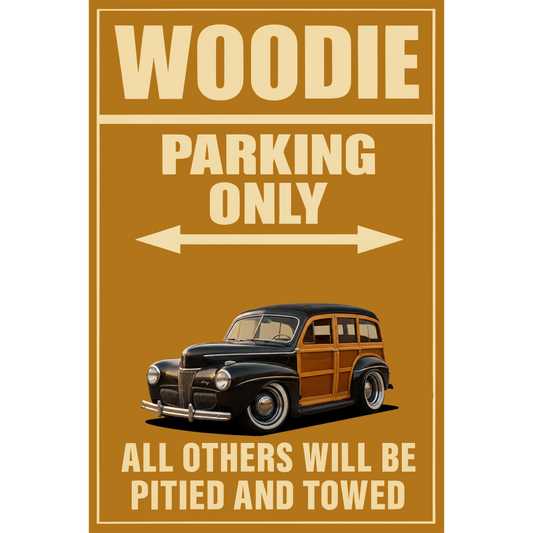 4PUN873 (CA) Sign - Woodie Parking Only