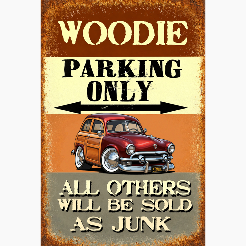 51DRFUL (CA) Sign - Woodie Parking Only II