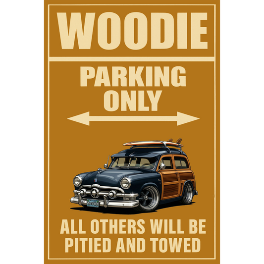 51WOODE (NV) Sign - Woodie Parking Only