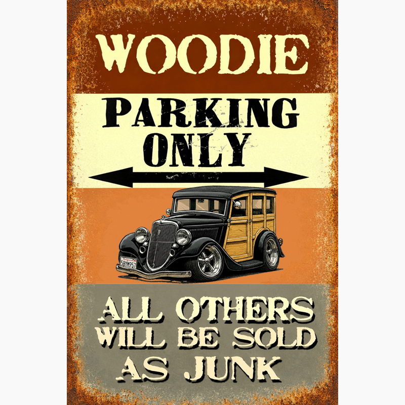 5BYM957 (CA) Sign - Woodie Parking Only II