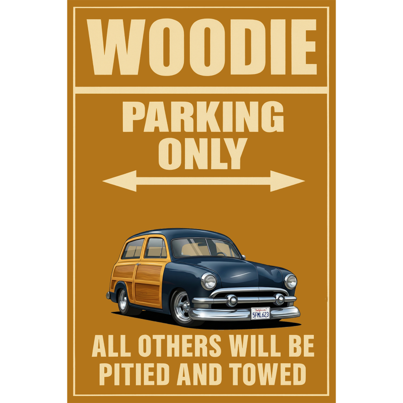 5FML623 (CA) Sign - Woodie Parking Only