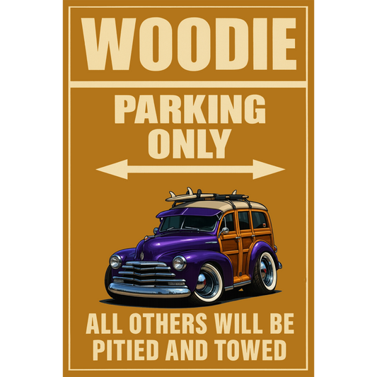 5GBR330 (CA) Sign - Woodie Parking Only