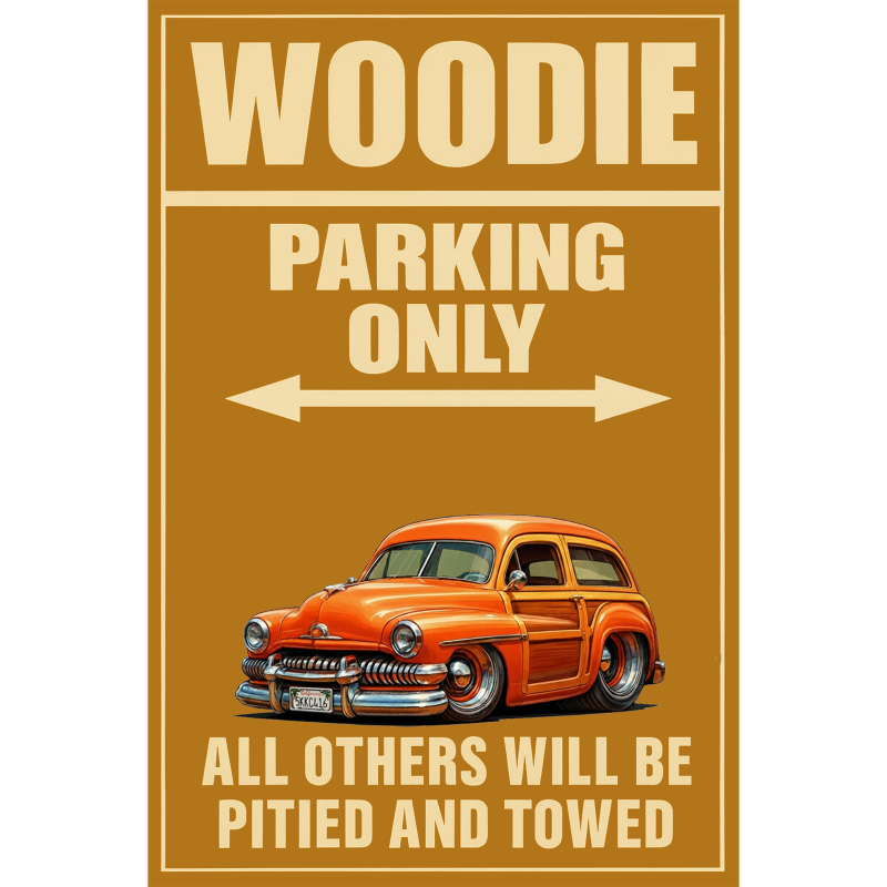 5KKC416 (CA) Sign - Woodie Parking Only