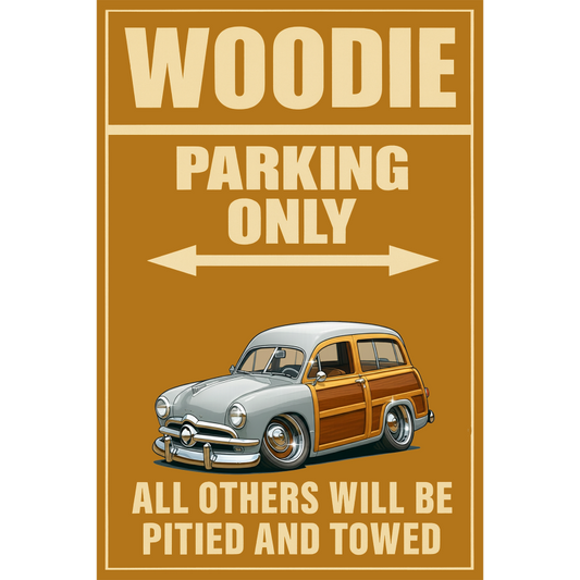 5MML913 (CA) Sign - Woodie Parking Only
