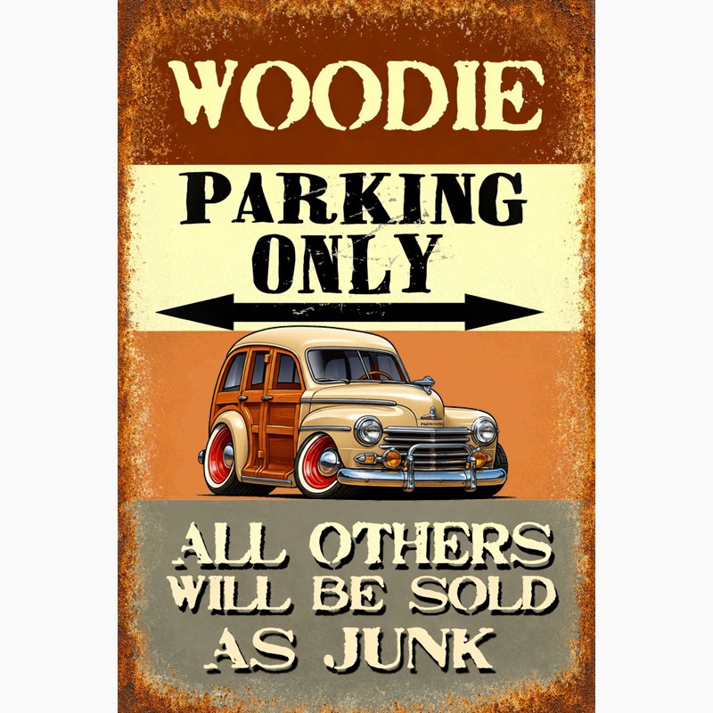 5YBR785 (CA) Sign - Woodie Parking Only II
