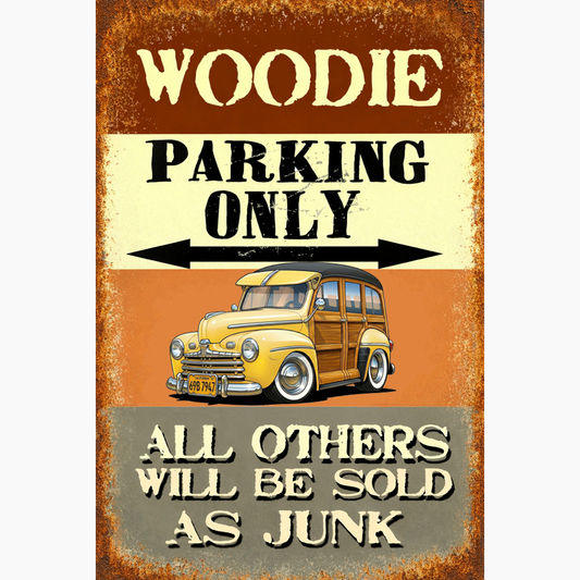 69B7947 (CA) Sign - Woodie Parking Only II