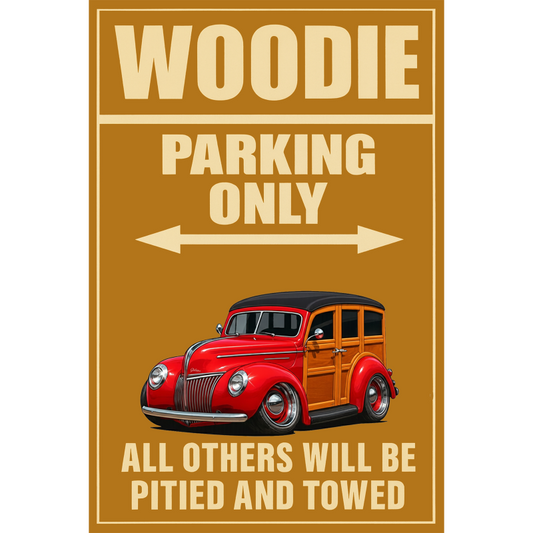 6CCT016 (CA) Sign - Woodie Parking Only