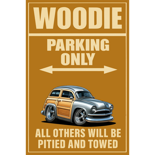 6CMT115 (CA) Sign - Woodie Parking Only