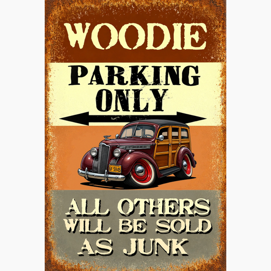 6F5945 (CA) Sign - Woodie Parking Only II